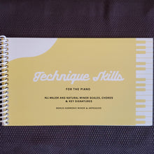 Load image into Gallery viewer, Technique Skills - Scales, Chords and Key Signatures